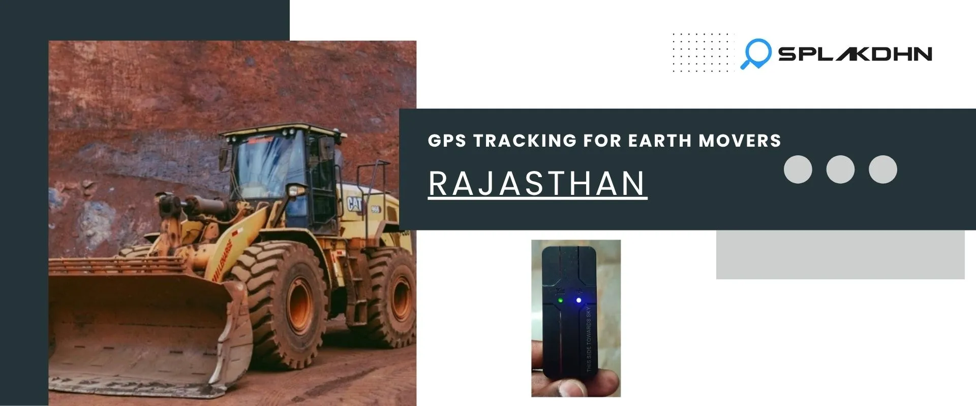 SPLAKDHN GPS Rajasthan – Authorized Dealer Expansion Rajasthan GPS Dealer | GPS Tracking for Earth - Join GPS Dealership in Rajasthan
